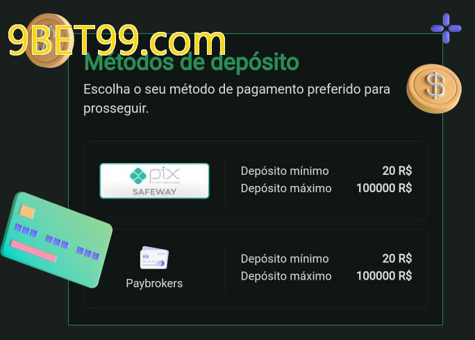 O cassino 9BET99.combet oferece uma grande variedade de métodos de pagamento