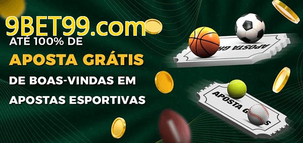 9BET99.combet Ate 100% de Aposta Gratis